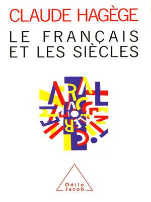 cover image of Le Français et les Siècles